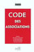Code des associations. recueil textes legislatifs regl. sur org. sans but lucratif - 2e ed. - recuei