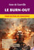 LE BURN-OUT : Pour un éveil de conscience