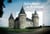 Splendeurs de Bonneval - destins croisés d'un château et d'une famille