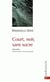COURT, NOIR, SANS SUCRE