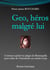 Geo, héros malgré lui