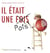 Il était une pois