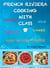 French Riviera cooking with class