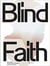 Blind faith between the visceral and the cognitive in contemporary art