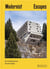 Modernist escapes