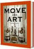 Move and art