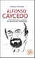 Alfonso Caycedo : Le parcours hors du commun du créateur de la sophrologie (4e édition)