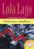 Lola Lago : poderoso caballero (édition 2007)