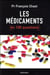 Les médicaments en 100 questions