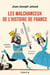 Les malchanceux de l'Histoire de France