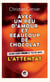 Avec un peu d'amour et beaucoup de chocolat t.1 - l'attentat