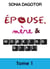 EPOUSE, MERE ET WORKING GIRL - TOME 1