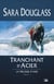 La Trilogie d'Axis, T1: Tranchant d'acier