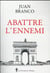 Abattre l'ennemi