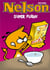 Nelson Tome 22 : super furax