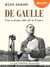 De Gaulle - une certaine idée de la France