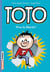 Toto Tome 1 : vive la liberté !
