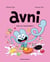 Avni Tome 6 : Une vie rose bonbon !
