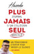 Plus jamais seul - journal d'un collégien harcelé