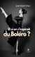 Et si on s'inspirait du Boléro ?