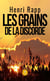 Les grains de la discorde