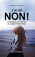 J'ai dit non !
