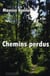 Chemins perdus