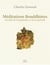 Méditations bouddhistes - au-delà de l'inquiétude et de la quiétude