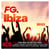 Ibiza Fever 2023 By FG