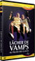 Les Vamps - Lâcher de Vamps - Au Palais des Glaces