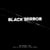 Black mirror : men against fire