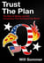 Trust the Plan