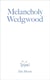Melancholy Wedgwood