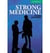 STRONG MEDICINE