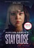 Stay Close : From the Number One bestselling creator of the hit Netflix series Missing You