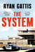 The System