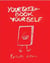Your sketchbook your self