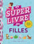 Le super livre des filles