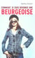 Comment je suis devenue une beurgeoise