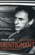 Jean-Louis Trintignant - l'inconformiste