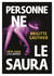 Personne ne le saura