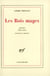 Les rois mages - poemes 1938-1943