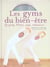 Les gyms du bien-être