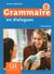En dialogues : grammaire en dialogues - FLE - niveau débutant - A1 - A2 (édition 2018)