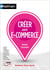 Créer son e-commerce - Repères pratiques 2024 - N° 44