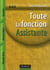 Toute la fonction : toute la fonction assistante
