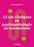 15 cas cliniques en psychopathologie du traumatisme (2e édition)