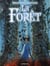 La forêt Tome 1