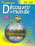 Découvrir le monde - cp, ce1 - livre de l'élève