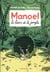 Manoel le liseur de la jungle
